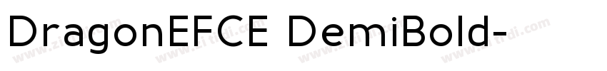 DragonEFCE DemiBold字体转换 DragonEFCE DemiBold字体转换